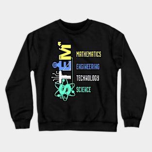 Stem Teacher Science Technology Engineer Math Crewneck Sweatshirt